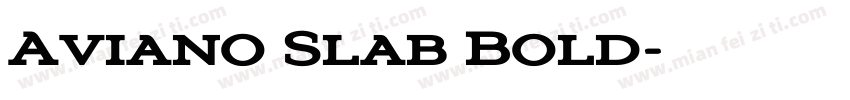 Aviano Slab Bold字体转换